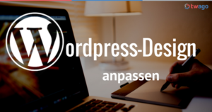 WordPress Design anpassen